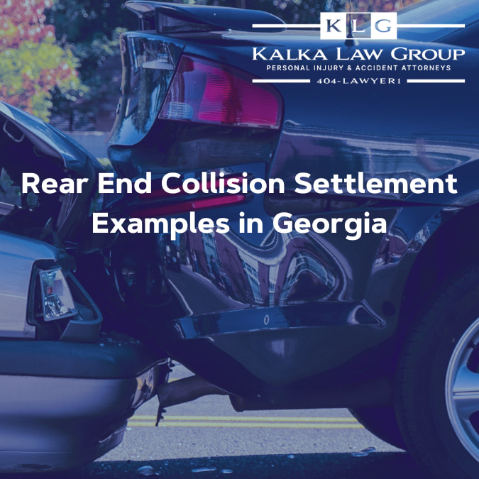 Rear end collision settlement examples in Georgia by Kalka Law Group. Average payout for a rear end collision near you in Georgia.